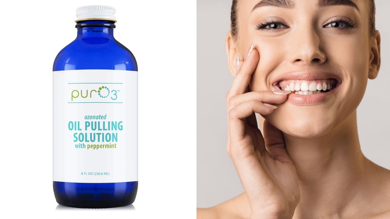 Experience the Benefits of PurO3 Ozonated Oil Pulling Solution