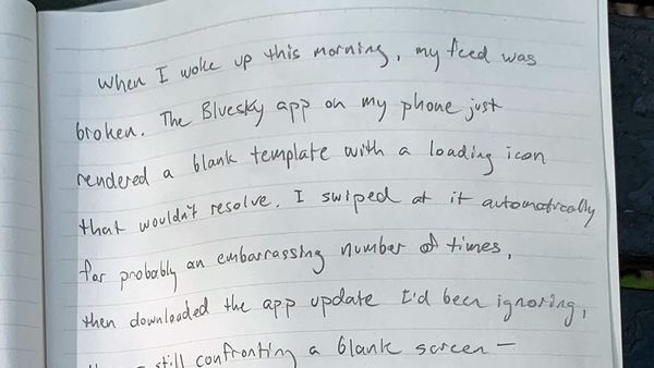 When I woke up this morning, my feed was broken. The Bluesky app on my phone just...