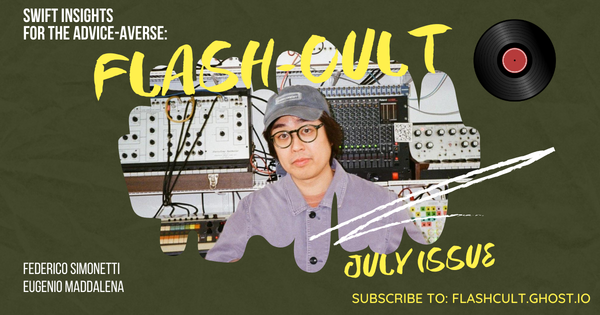 The July Flash-Cult Digest