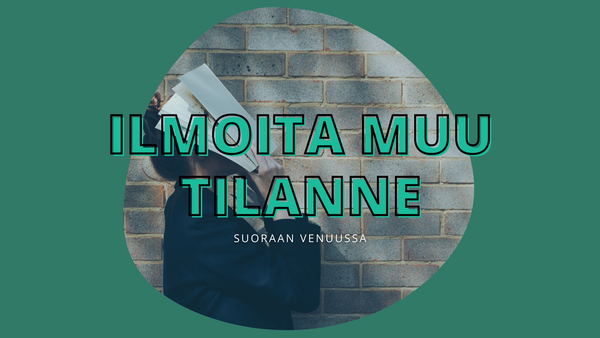 Uusi ominaisuus Venuussa: Ilmoita muu tilanne