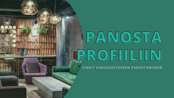 Panosta profiiliin ja sijoitu paremmin Venuun haussa