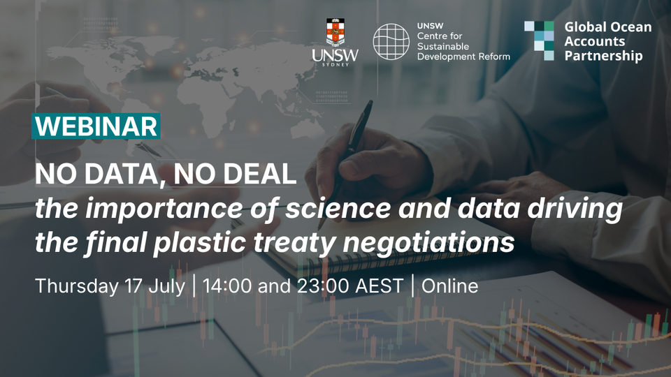 Plastics Webinar. No data, no deal: the importance of science and data driving the final plastics treaty negotiations