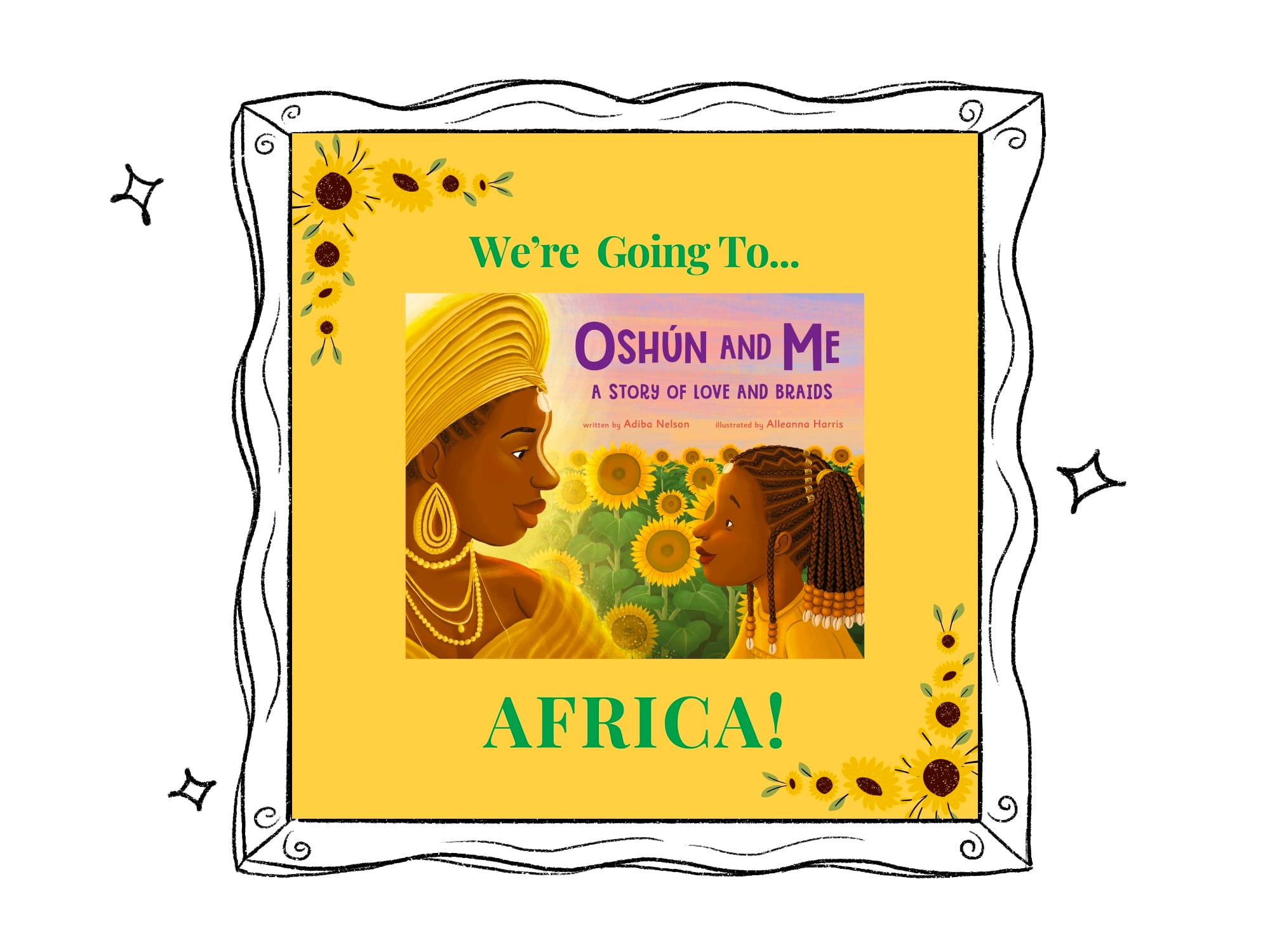 The image reads, "We're Going to Africa!" The graphic features the cover of Oshún and Me, written by Adiba Nelson. 