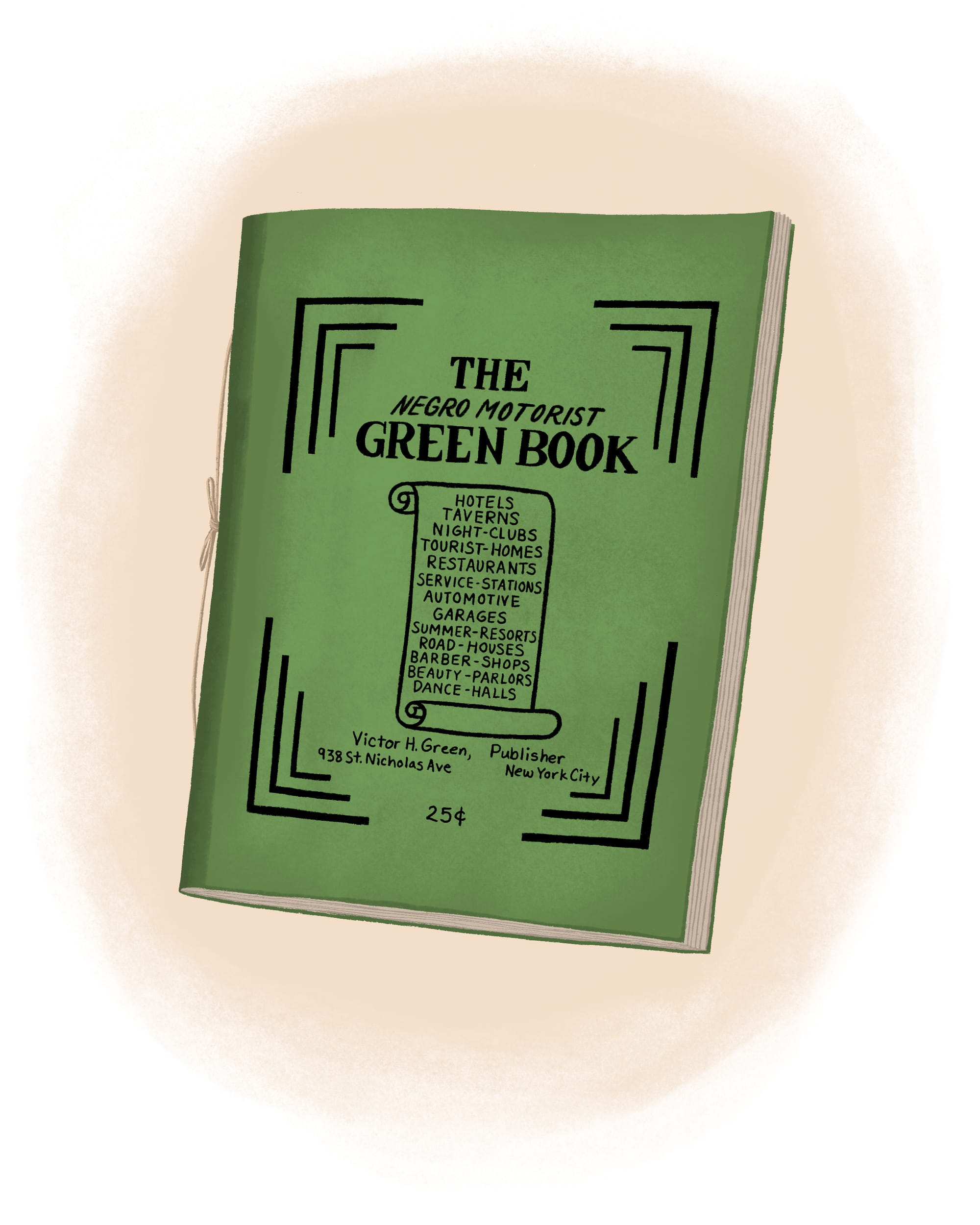 The Negro Motorist Green Book, from the picture book Opening the Road. Illustrated by Alleanna Harris.