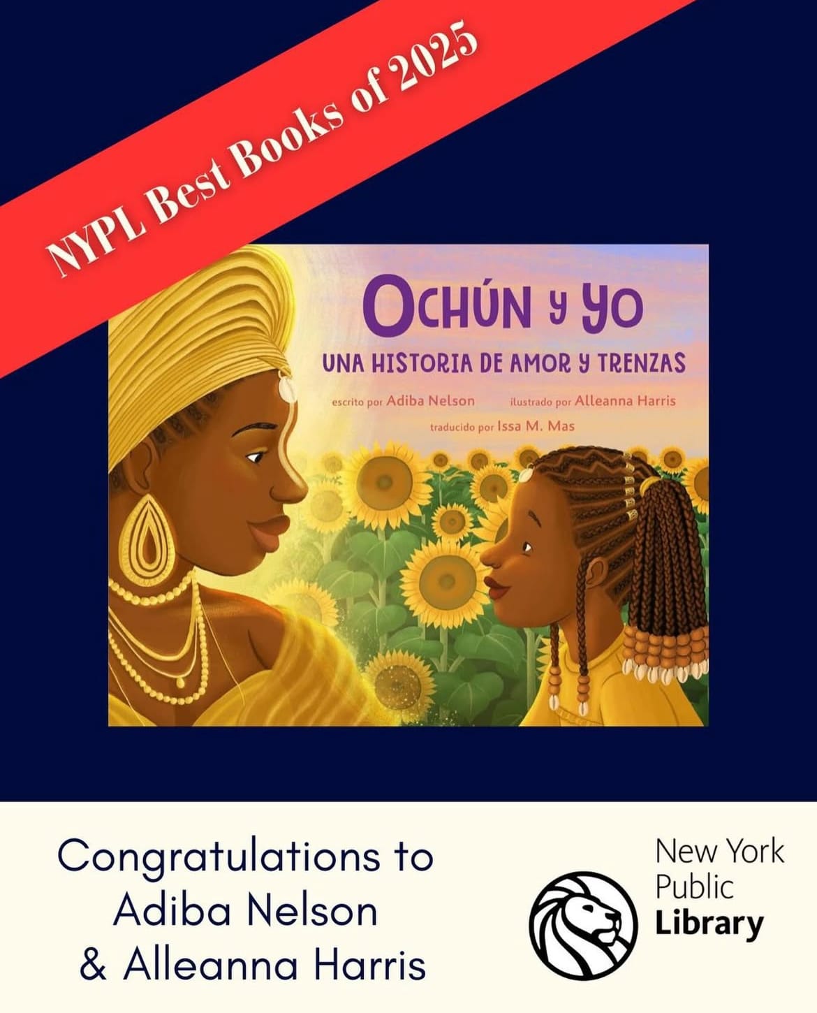 Ochún y Yo is included in the New York Public Library Best books of 2025: Congratulations to Adiba Nelson & Alleanna Harris. Beautiful graphic courtesy of Alex Gehringer!