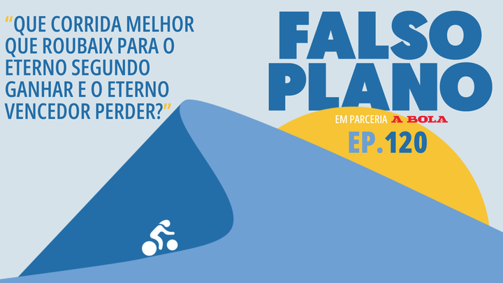 Episódio 120 —  Roubaix é uma obra de Aert.