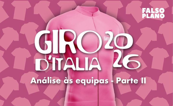 Análise às Equipas — Giro d'Italia (Parte II)
