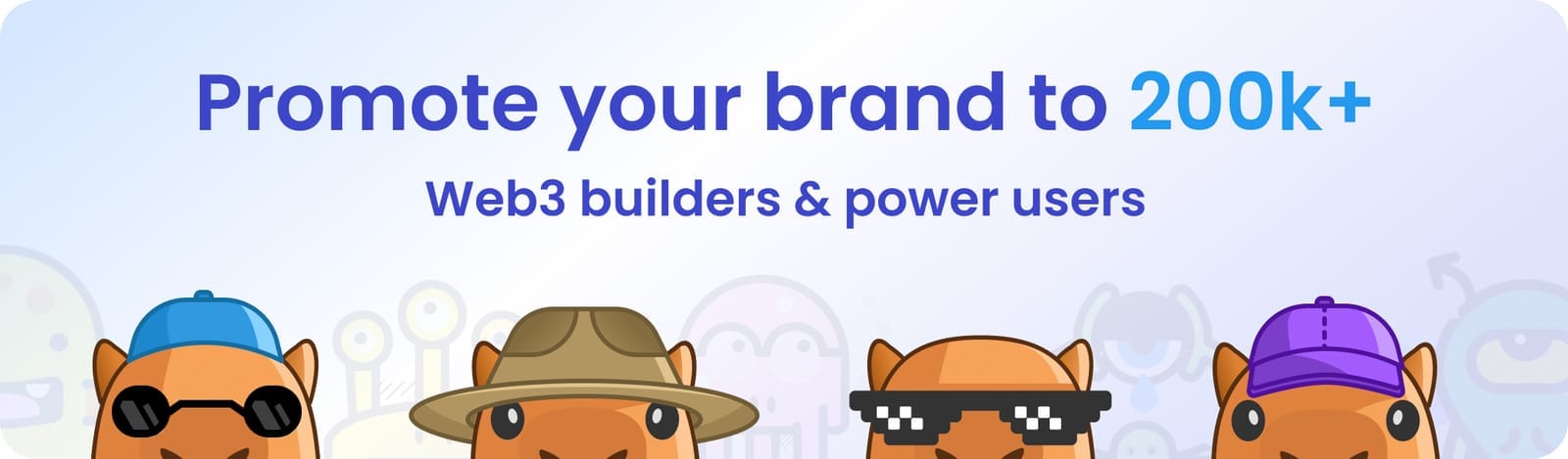 advertising block explorer onchain analytics crypto defi native ads sponsorship packages web3 dapps promotionPromote your brand to 200k+ Web3 builders and power users - Blockscout marketing banner with four cartoon hamster mascots wearing different hats