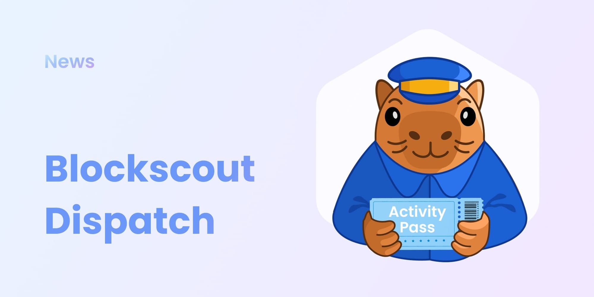 Blockscout Dispatch newsletter header featuring a cartoon cat mascot in blue uniform perfect for crypto enthusiasts following blockchain news updates.
