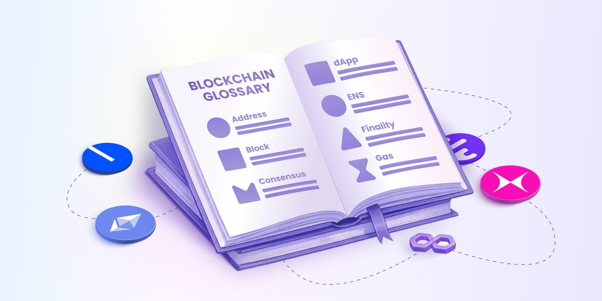 Your Essential Block Explorer Glossary: 50+ Blockchain Terms Explained