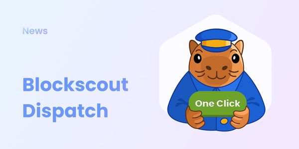 "Illustration of a capybara mascot dressed as a delivery scout holding a 'One Click' button, next to the text 'Blockscout Dispatch' on a pastel background