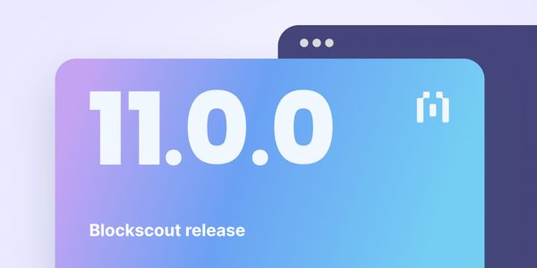 New Release: Blockscout v11.0.0
