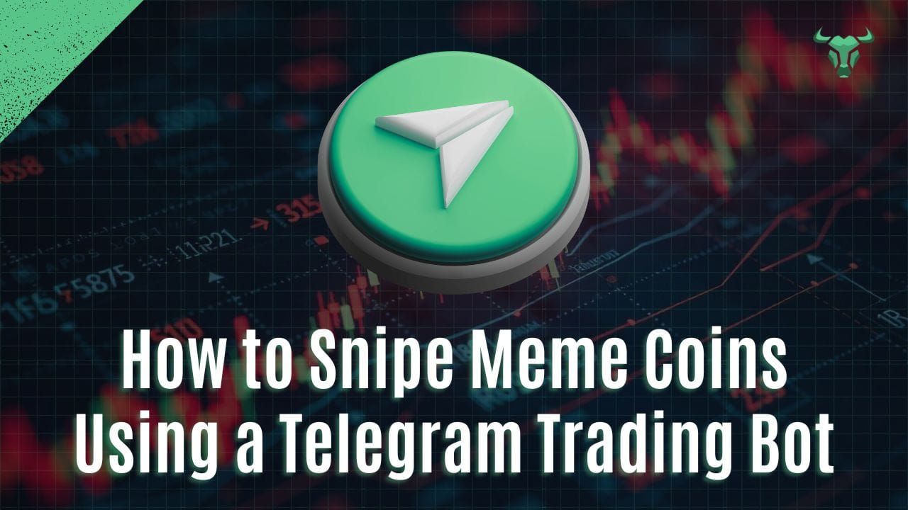 graphic for the article How to Snipe Meme Coins Using a Telegram Trading Bot