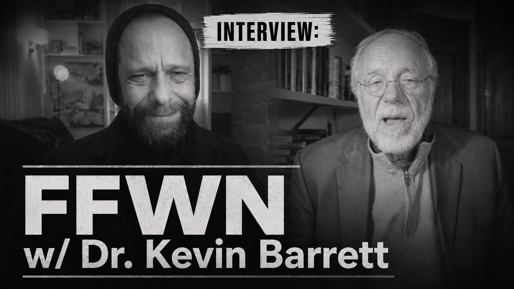 FFWN w/ Dr. Kevin Barrett