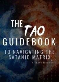 The Tao Guidebook To Navigating The Satanic Matrix