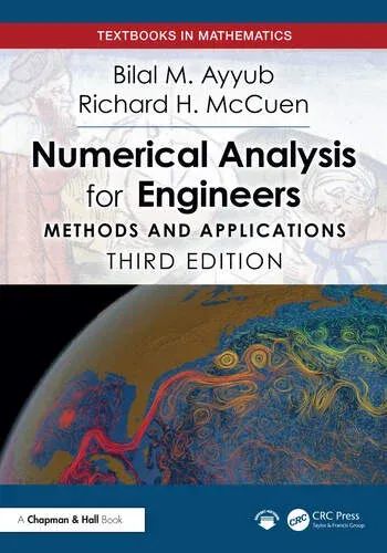 Numerical Analysis for Engineers: Methods and Applications (2026 3rd ed)