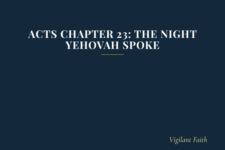 Acts Chapter 24: Truth Before a Corrupt Judge