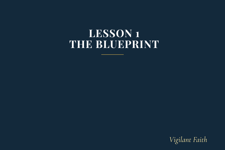 Lesson 1 - The Blueprint