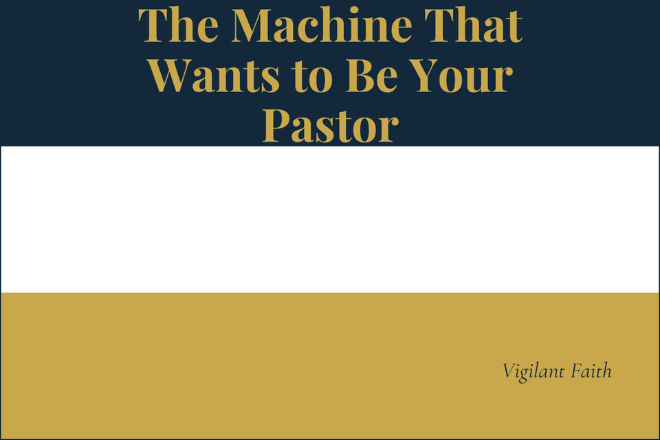The Machine That Wants to Be Your Pastor