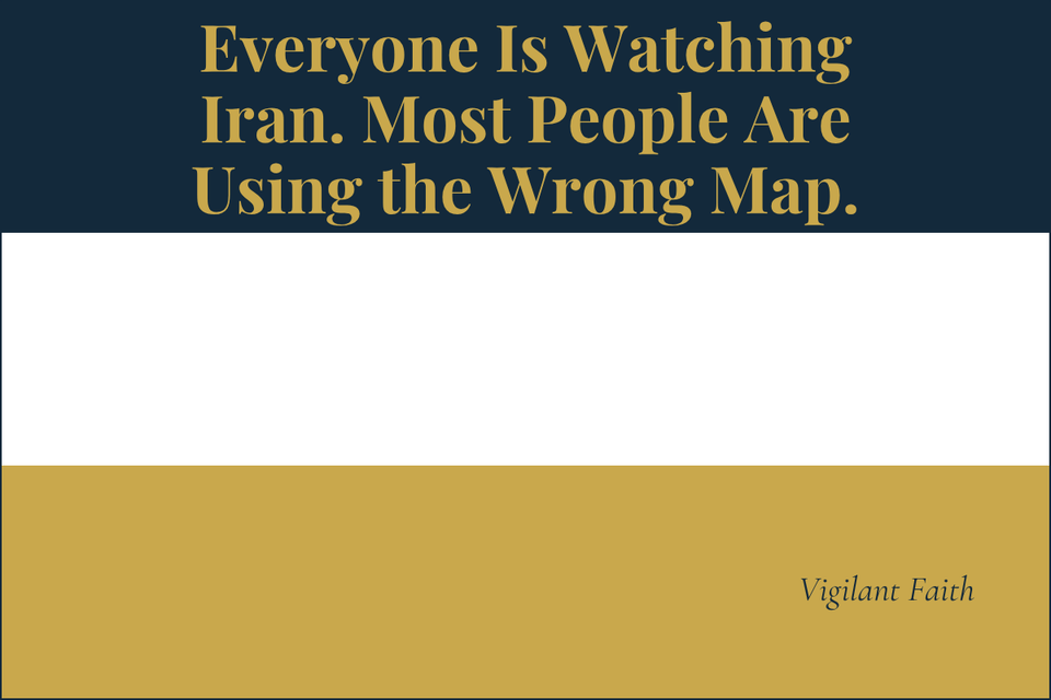 Everyone Is Watching Iran. Most People Are Using the Wrong Map.