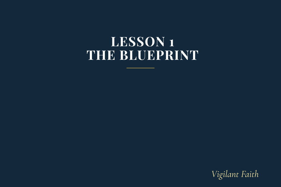 Lesson 1 - The Blueprint