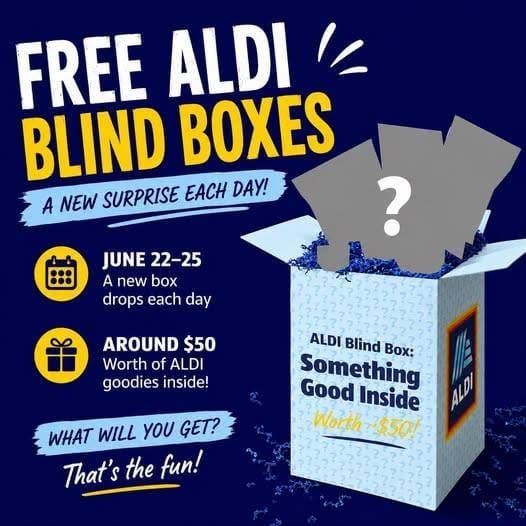 FREE ALDI Blind Boxes Are Coming June 22–25