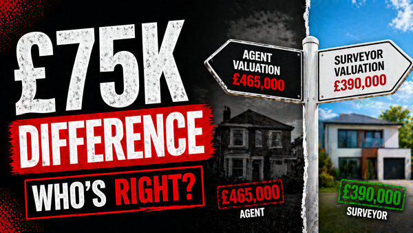 Two Agents. £75,000 Difference. What Do You Do?