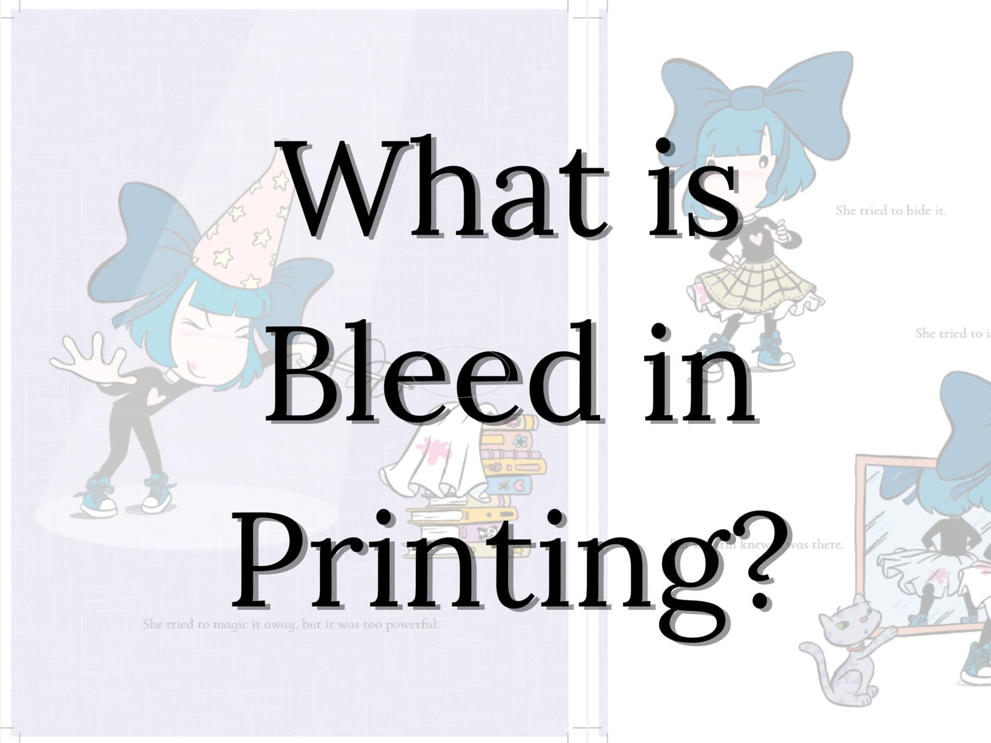What Is Bleed in Printing: How to Print a Perfect Book!