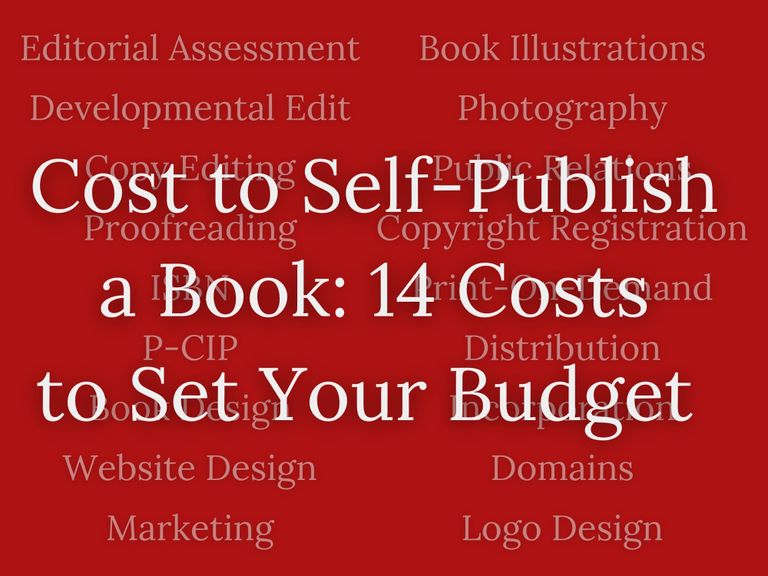 Costs to Self-Publish a Book: 14 Costs to Set Your Budget