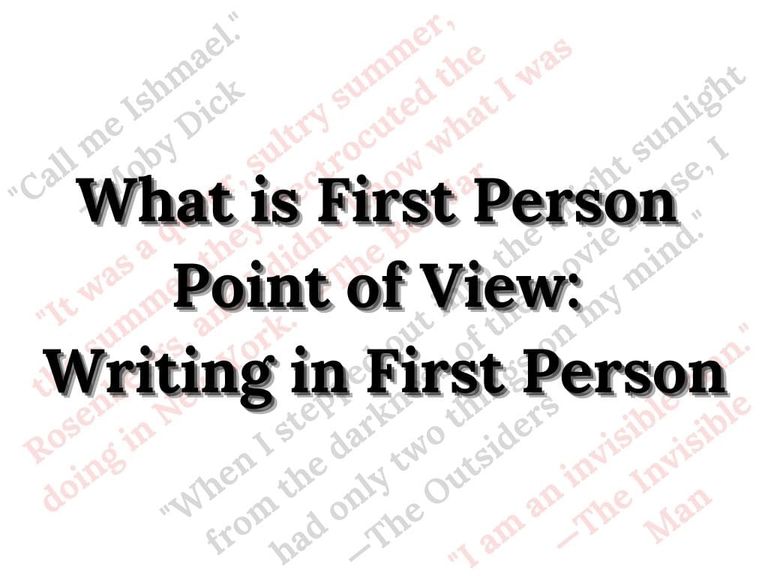 What is First Person Point of View: Writing in First Person