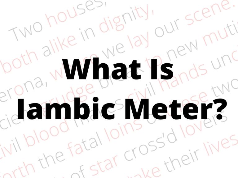 What Is Iambic Meter: Stressed Syllables within Iambs