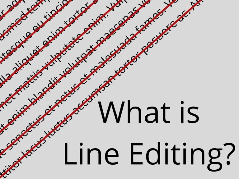 What is Line Editing: How it Fits into the Editorial Process