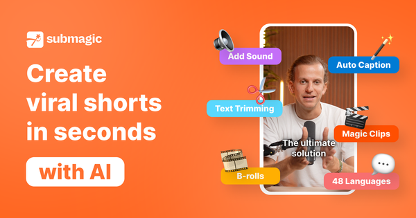 Using Submagic for Video Editing: Your Secret Weapon for Creating Engaging Content