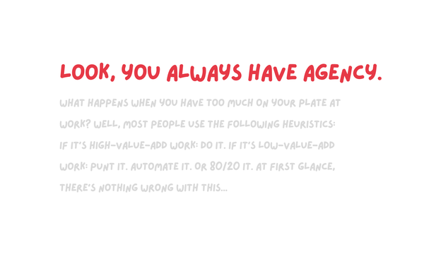 Before you call something "low value" — ask yourself this