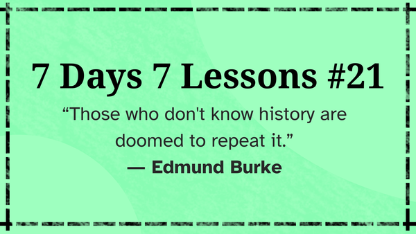7 Days 7 Lessons #21