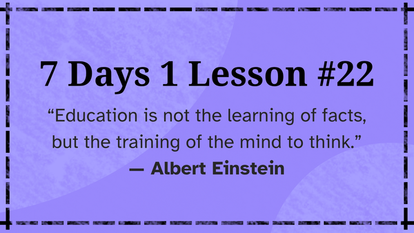 7 Days 1 Lesson #22