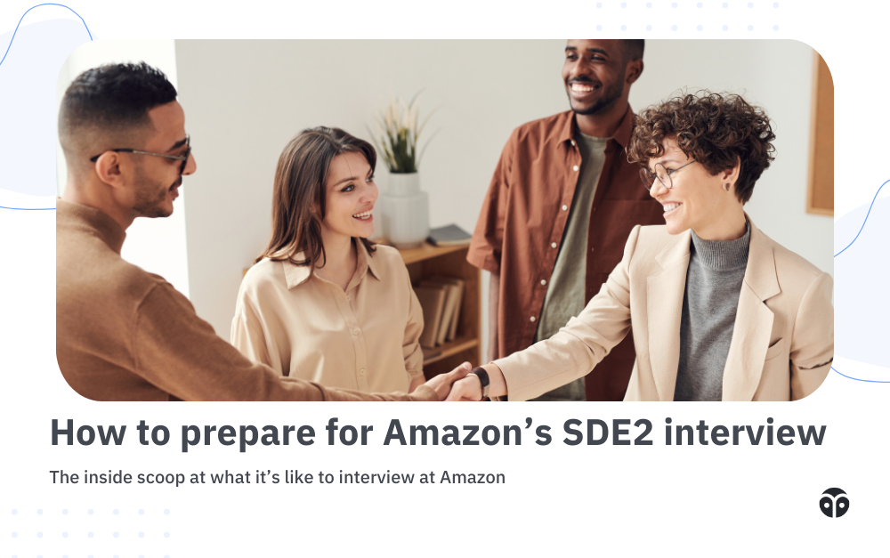 How to prepare for an SDE2 interview at Amazon