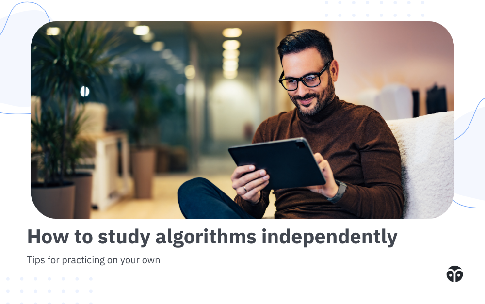 How to study algorithms independently