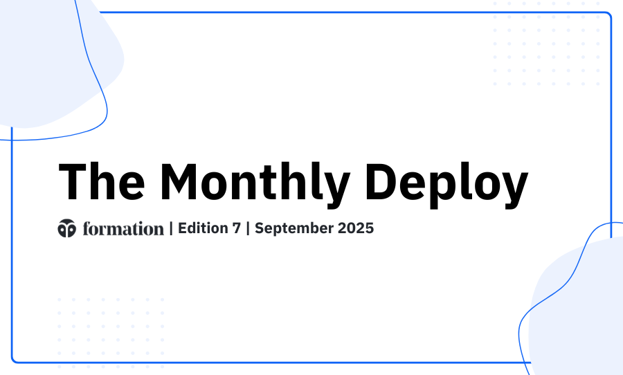 Formation Monthly Deploy: September 2025