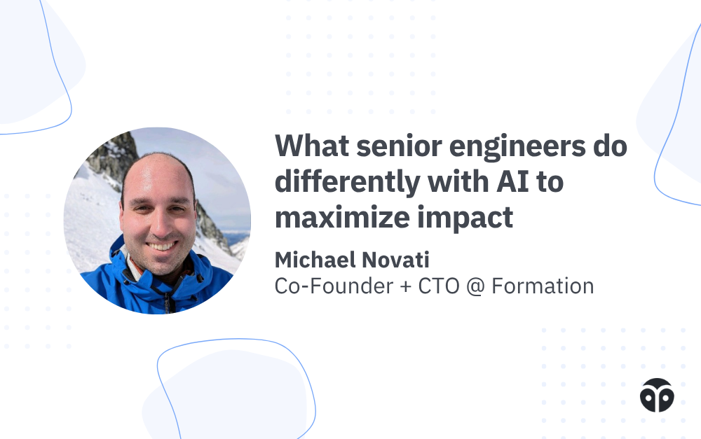 What senior engineers do differently with AI to maximize impact