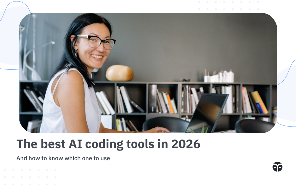 The best AI coding tools in 2026 and how to know which one to use