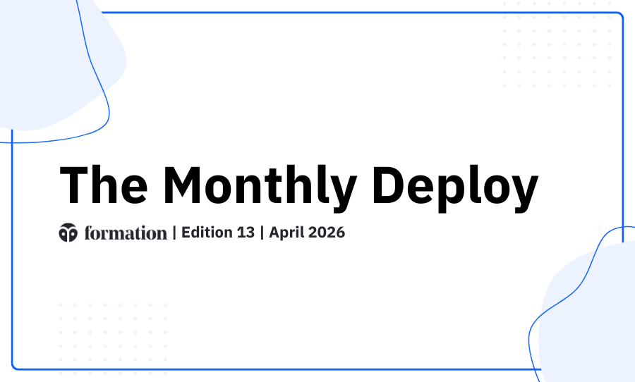 Formation Monthly Deploy: April 2026