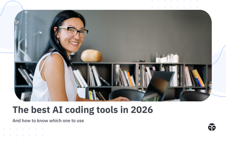 The best AI coding tools in 2026 and how to know which one to use