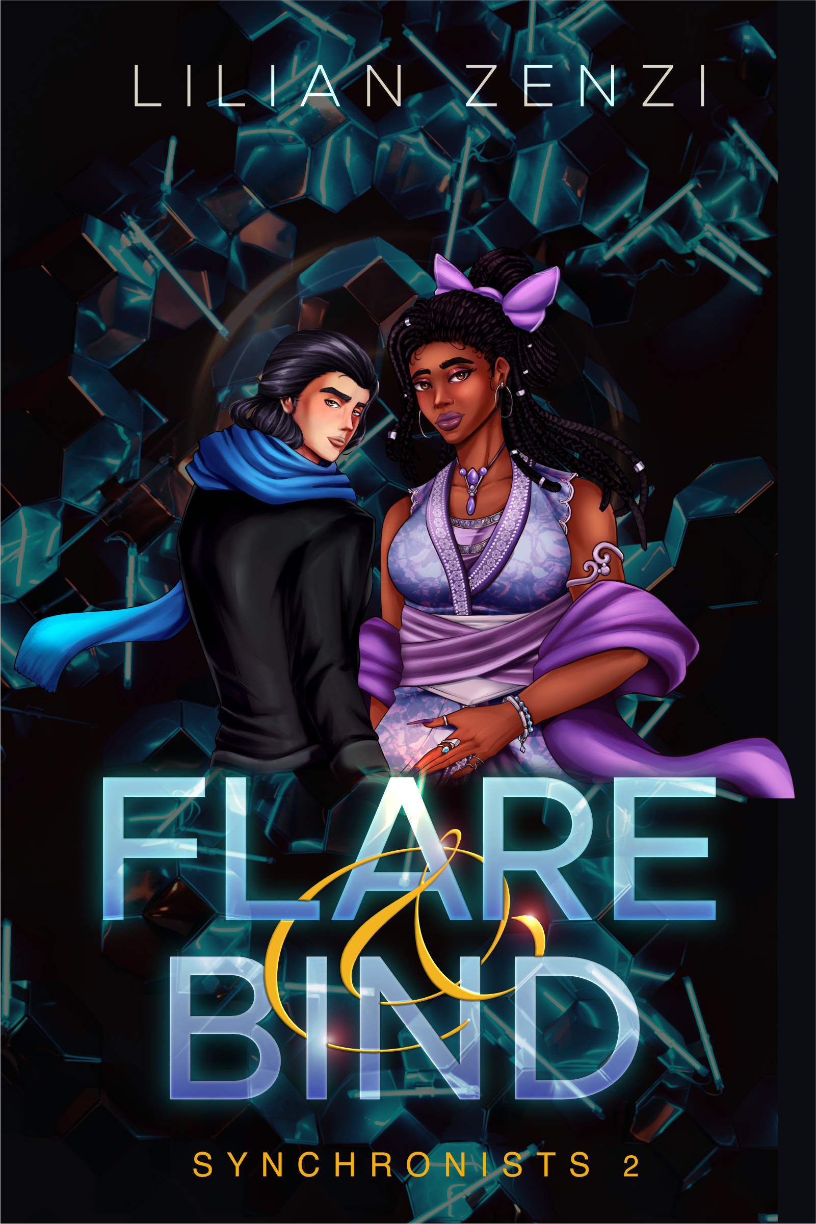 Cover image for Flare and Bind by Lilian Zenzi. Two illustrated characters, one white-skinned nonbinary person in black jacket wearing bright blue scarf and one brown-skinned woman in a light purple pattern dress and matching purple scarf in front of a metallic blue hexagon background with lens flares. Title text is transparent light blue, linked by a gold ampersand. Series title SYNCHRONISTS 2 in gold underneath title text.
