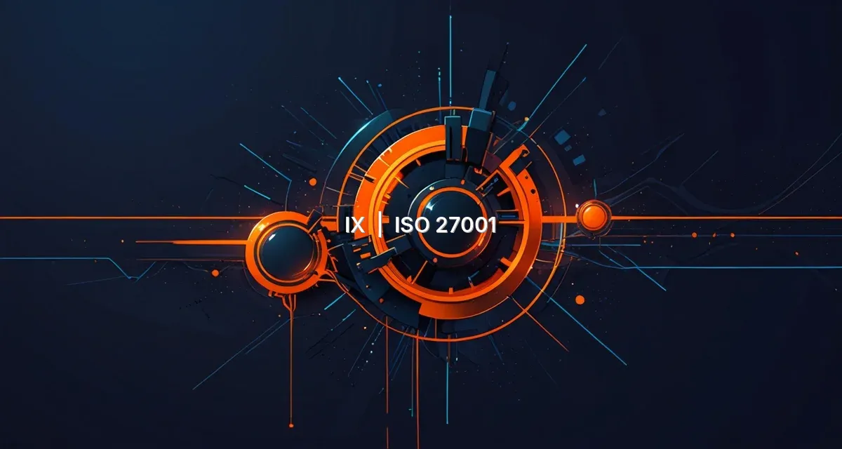 ISO 27001 for Manufacturing — OT Meets Information Security