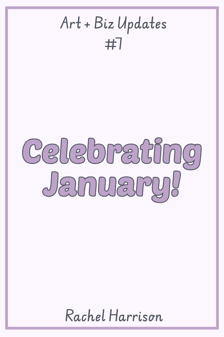 Celebrating January!