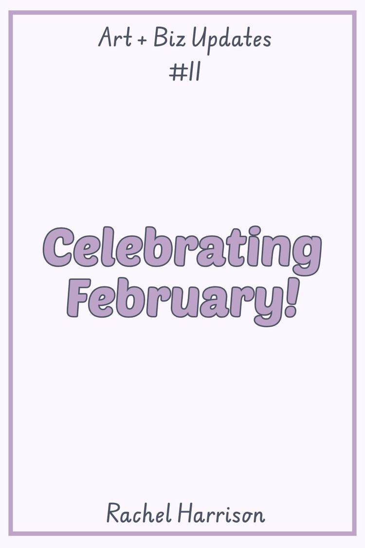 Celebrating February
