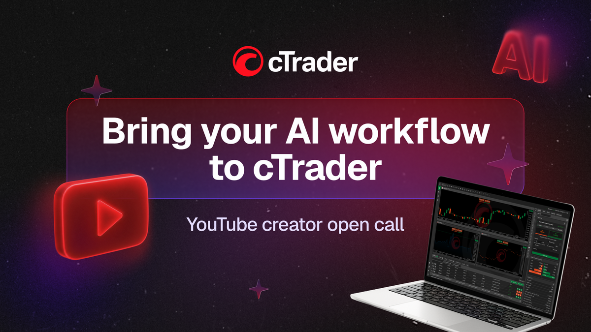 Take part in the cTrader YouTube open call and reach 200,000+ traders