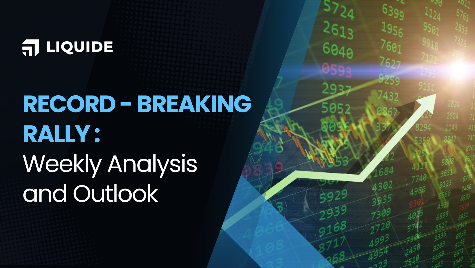 Weekly Market Recap | From Turmoil to Triumph: The Inside Scoop on Record-Breaking Gains