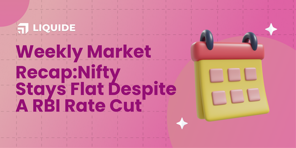 Weekly Stock Market Recap: Nifty Stays Flat Despite A RBI Rate Cut